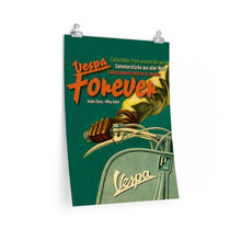 Load image into Gallery viewer, Vespa Forever Poster