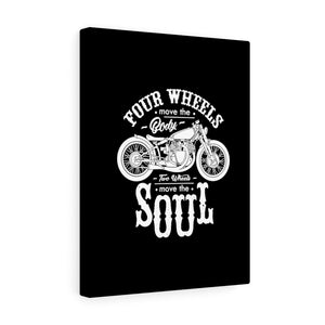 Two Wheels Move the Soul Canvas