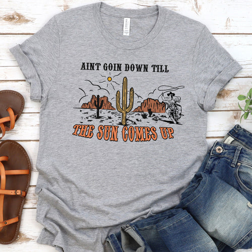 Ain't Goin' Down Tee