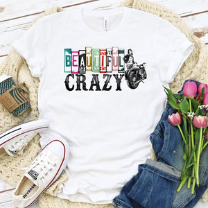 Beautiful Crazy Tee