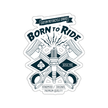 Load image into Gallery viewer, Born to Ride Sticker