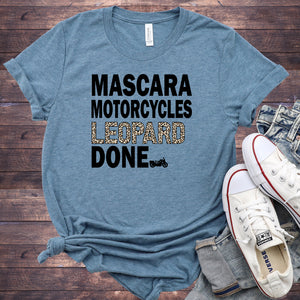 Mascara and Motorcycles Tee