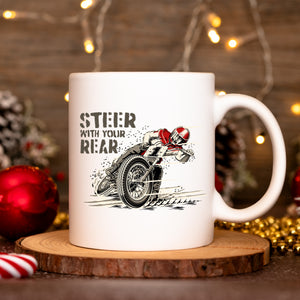 Steer With Your Rear Mug 11oz