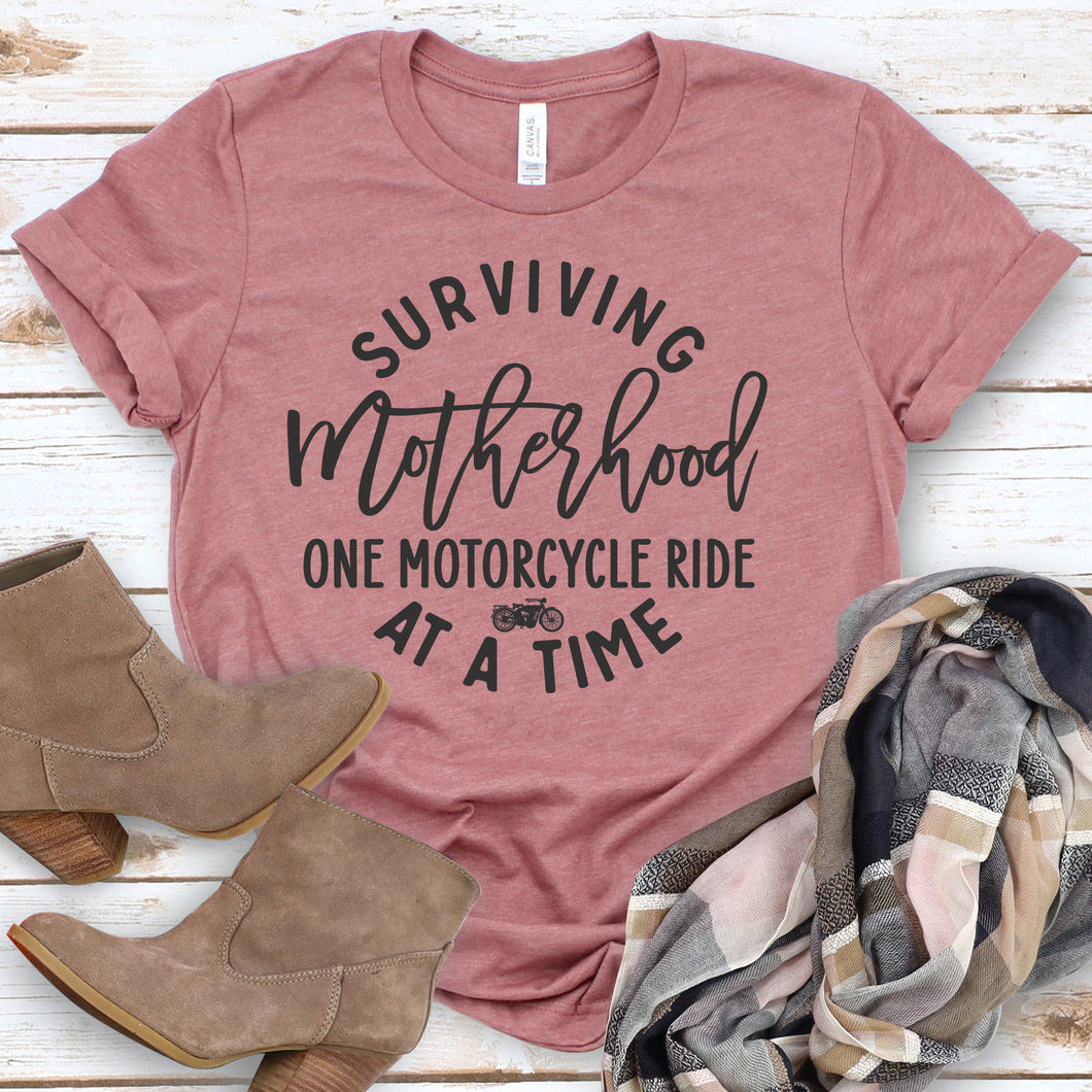 Surviving Motherhood Tee