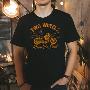 Two Wheels Moves The Soul Tee