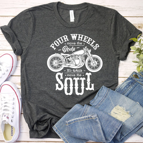 Two Wheels Move the Soul Tee