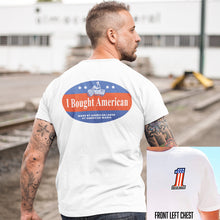 Load image into Gallery viewer, Bought American Back Design Tee
